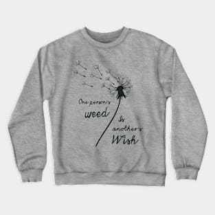 Weed and Wish Crewneck Sweatshirt